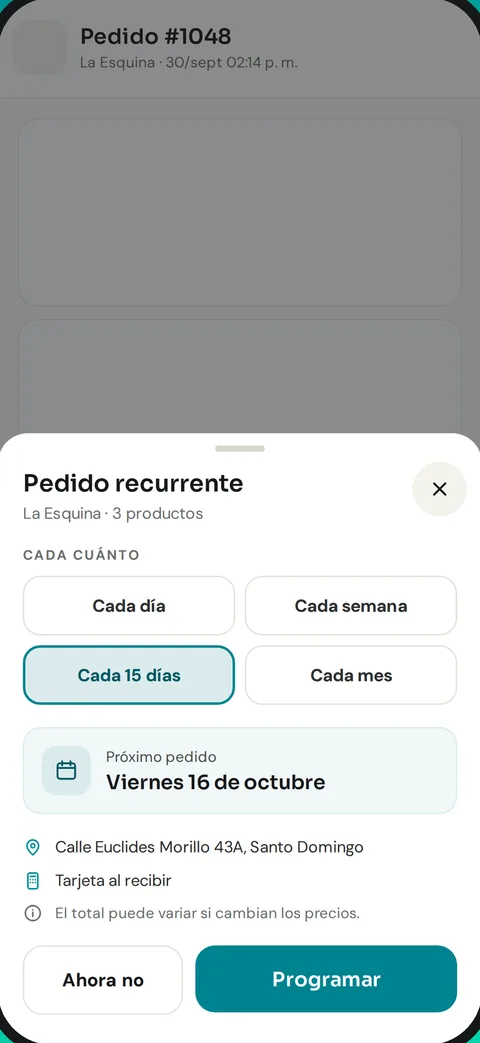 Programar un pedido recurrente cada 15 días, con la fecha del próximo pedido